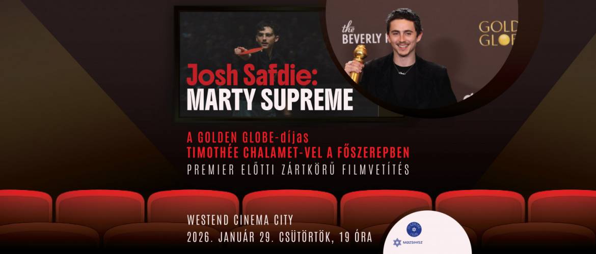 Marty Supreme – Timothée Chalamet és Röhrig Géza a mozivásznon – ingyenes regisztrációs link